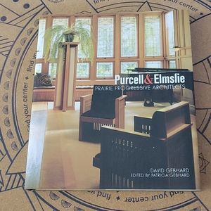 Purcell & Elmslie Prairie Progressive Architects